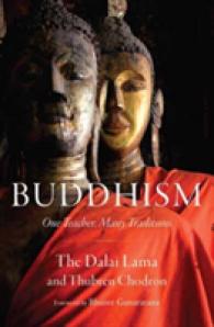 Buddhism : One Teacher, Many Traditions