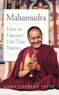 Mahamudra : How to Discover Our True Nature