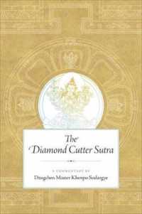 The Diamond Cutter Sutra : A Commentary by Dzogchen Master Khenpo Sodargye