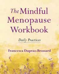 The Mindful Menopause Workbook : Daily Practices