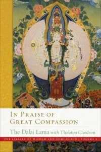 In Praise of Great Compassion (The Library of Wisdom and Compassion. Volume: 5)