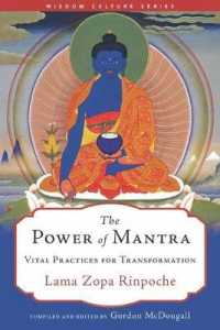 The Power of Mantra : Vital Energy for Transformation
