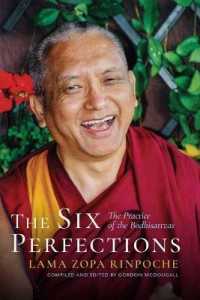 The Six Perfections : The Practice of the Bodhisattvas (Rinpoche)