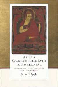 Atisa's Stages of the Path to Awakening : Together with Commentaries and Ritual Texts