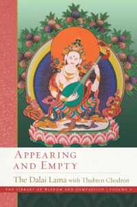 Appearing and Empty (The Library of Wisdom and Compassion. Vol 9)
