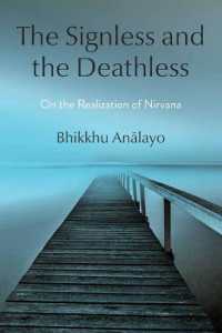 The Signless and the Deathless : On the Realization of Nirvana