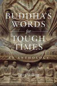 Buddha's Words for Tough Times : An Anthology
