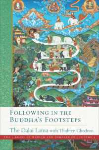 Following in the Buddha's Footsteps (Library of Wisdom and Compassion)