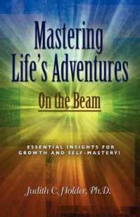 Mastering Life's Adventures : On the Beam