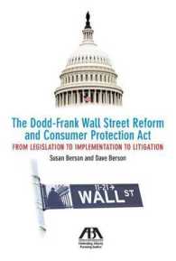 The Dodd-Frank Wall Street Reform and Consumer Protection Act : From Legislation to Implementation to Litigation