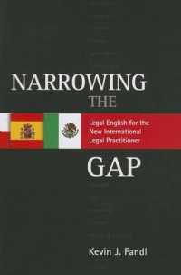 Narrowing the Gap : Legal English for the New International Legal Practitioner