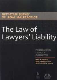 The Law of Lawyers' Liability : Fifty-State Survey of Legal Malpractice