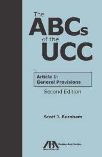 The ABCs of the UCC Article 1 : General Provisions, Second Edition