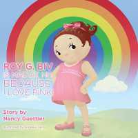 Roy G. Biv is Mad at Me Because I Love Pink