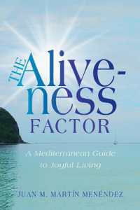 The Aliveness Factor : A Mediterranean Guide to Joyful Living