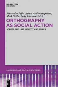 正書法と社会的相互行為<br>Orthography as Social Action : Scripts, Spelling, Identity and Power