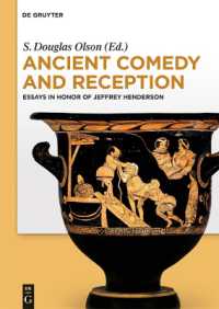 Ancient Comedy and Reception : Essays in Honor of Jeffrey Henderson