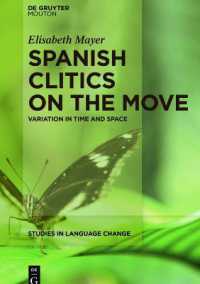 Spanish Clitics on the Move : Variation in Time and Space (Studies in Language Change [slc])