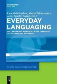 Everyday Languaging : Collaborative Research on the Language Use of Children and Youth (Trends in Applied Linguistics [tal])