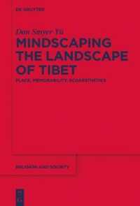 Mindscaping the Landscape of Tibet : Place, Memorability, Ecoaesthetics (Religion and Society)