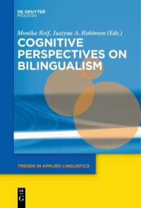 バイリンガリズムの認知言語学的視座<br>Cognitive Perspectives on Bilingualism (Trends in Applied Linguistics [tal])