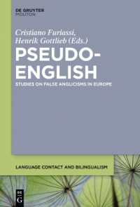 偽の「英語」：ヨーロッパにおける英語借用語の誤用の研究<br>Pseudo-English : Studies on False Anglicisms in Europe