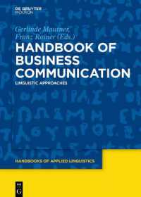 応用言語学ハンドブック：ビジネス・コミュニケーション<br>Handbook of Business Communication : Linguistic Approaches (Handbooks of Applied Linguistics [hal])