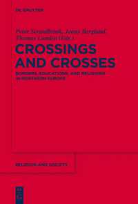 Crossings and Crosses : Borders, Educations, and Religions in Northern Europe