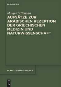 Aufsätze zur arabischen Rezeption der griechischen Medizin und Naturwissenschaft (Scientia Graeco-Arabica") 〈15〉