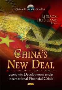 国際金融危機下の中国の経済開発<br>China's New Deal : Economic Development under International Financial Crisis -- Paperback / softback