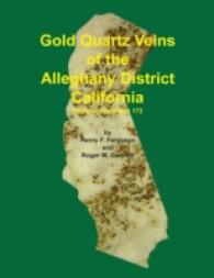 Gold Quartz Veins of the Alleghany District California