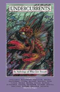 Undercurrents : An Anthology of What Lies Beneath