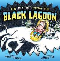 Dentist from the Black Lagoon （Library Binding）