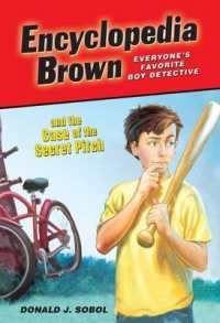Encyclopedia Brown and the Case of the Secret Pitch （Library Binding）