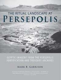 The Ritual Landscape at Persepolis (Studies in Ancient Oriental Civilization)