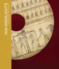 100 Highlights of the Collections of the Oriental Institute Museum (Oriental Institute Museum Publications)