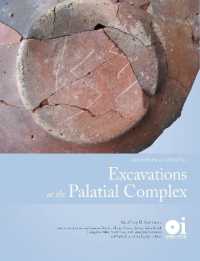 Excavations at the Palatial Complex : Kerkenes Final Reports 2 (Oriental Institute Publications)