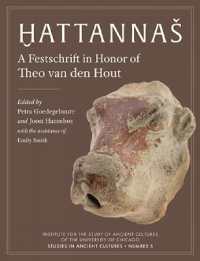 Hattannas : A Festschrift in Honor of Theo van den Hout (Studies in Ancient Cultures)