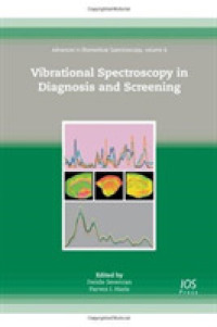 Vibrational Spectroscopy in Diagnosis and Screening (Advances in Biomedical Spectroscopy)