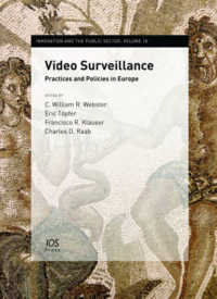 Video Surveillance : Practices and Policies in Europe (Innovation and the Public Sector)