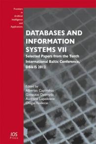Databases and Information Systems VII : Selected Papers from the Tenth International Baltic Conference, DB&IS 2012 (Frontiers in Artificial Intelligen