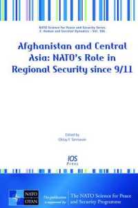 Afghanistan and Central Asia : Nato's Role in Regional Security since 9/11 (NATO Science for Peace and Security Series E: Human and Societal Dynamics)