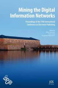 Mining the Digital Information Networks
