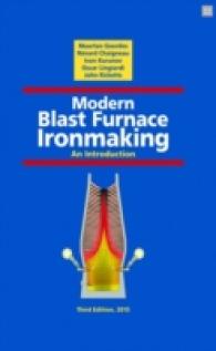 Modern Blast Furnace Ironmaking : An Introduction (Third Edition, 2015)