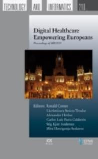 Digital Healthcare Empowering Europeans : Proceedings of MIE2015