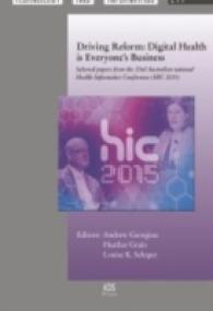 Driving Reform: Digital Health is Everyone's Business : Selected papers from the 23rd Australian national Health Informatics Conference (HIC 2015)