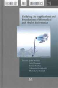 Unifying the Applications and Foundations of Biomedical and Health Informatics