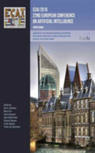 ECAI 2016 (2-Volume Set) : 22nd European Conference on Artificial Intelligence, 29 August 29- 2 September 2016, the Hague, the Netherlands: Including