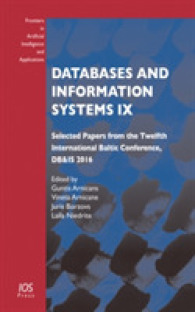 Databases and Information Systems IX : Selected Papers from the Twelfth International Baltic Conference, DB&IS 2016 (Frontiers in Artificial Intellige