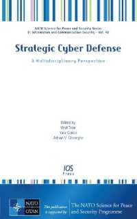 Strategic Cyber Defense : A Multidisciplinary Perspective